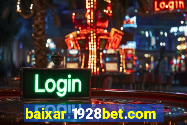 baixar 1928bet.com